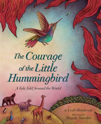  The Hummingbird and the Howler Monkey:  A Tale of Courage, Compassion, and Unexpected Friendship?